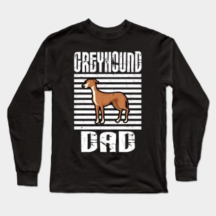 Greyhound Dad Proud Dogs Long Sleeve T-Shirt